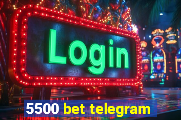 5500 bet telegram